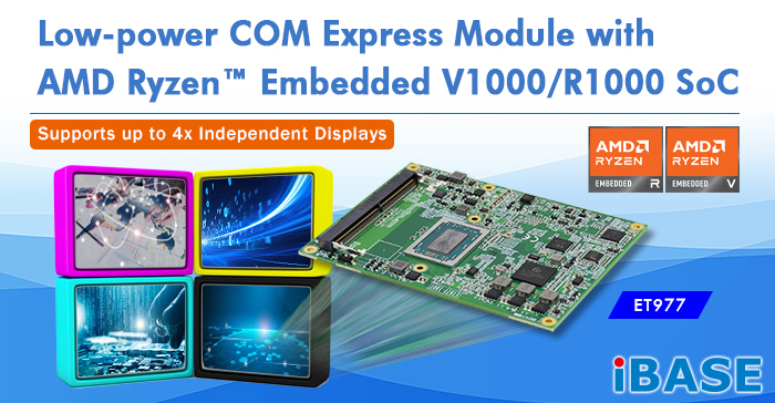 Low-power COM Express Module with AMD Ryzen™ Embedded V1000/R1000 SoC