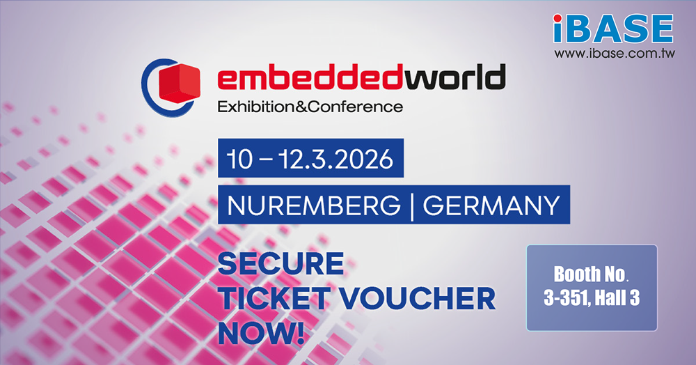 Invitation to Meet IBASE at Embedded World 2026 