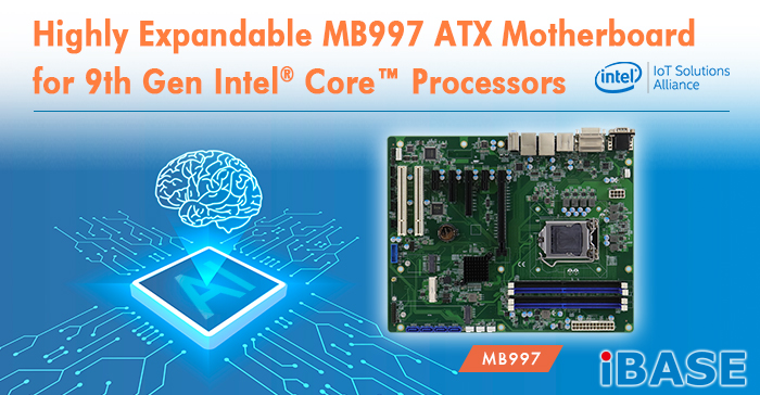 Highly Expandable MB997 ATX Motherboard for 9th Gen Intel Core Processors