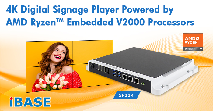 4K Digital Signage Player Powered by AMD Ryzen Embedded V2000 Processors