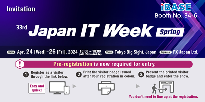 Invitation to Japan IT Week Spring 2024 - Visit us at Booth 34-6