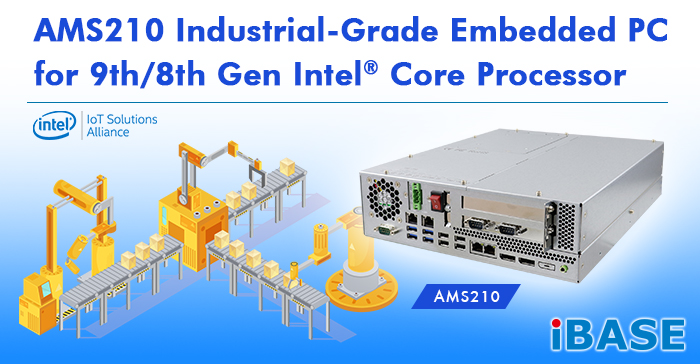 AMS210 Industrial-Grade Embedded PC for 9th/8th Gen Intel® Core Processor