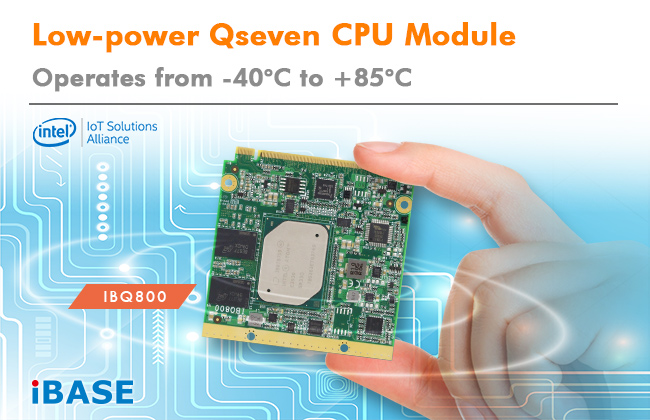 Low-power IBQ800 Qseven CPU Module from IBASE