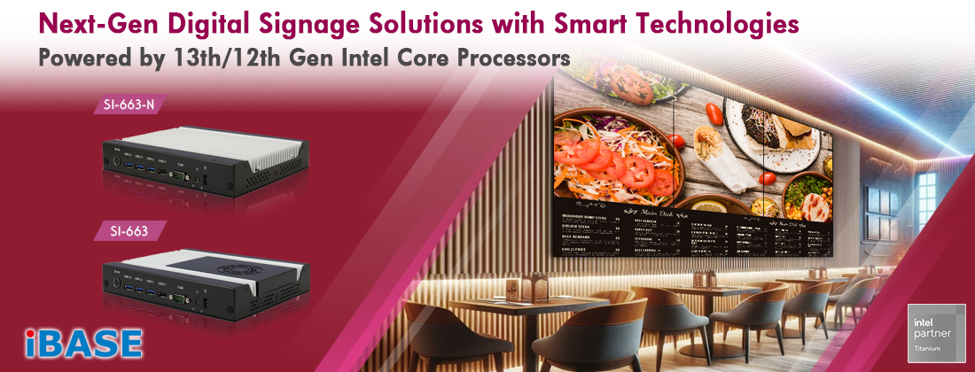 SI-663/SI-663-N Next-Gen Digital Signage Solutions with Smart Technologies