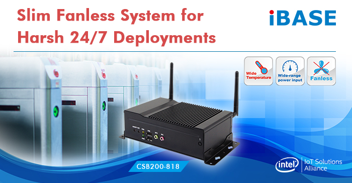 CSB200-818 Slim Fanless System for Harsh 24/7 Deployments